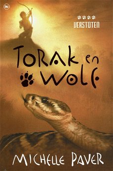 Michelle Paver = Torak en Wolf: Verstoten