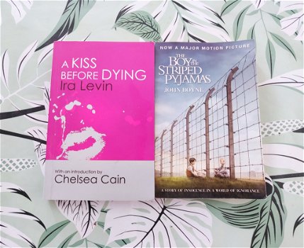 Boy in the striped pyjamas & a Kiss before dying, Paperbacks - 0