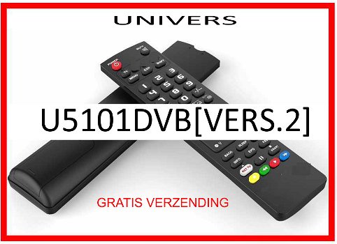 Vervangende afstandsbediening voor de U5101DVB[VERS.2] van UNIVERS. - 0