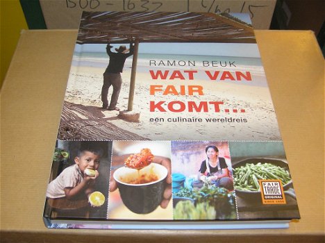 Wat van fair komt... een culinaire wereldreis(1). Ramon Beuk - 0