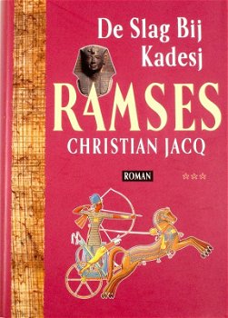 DE SLAG BIJ KADESJ, Ramses 3 - Christian Jacq - 0