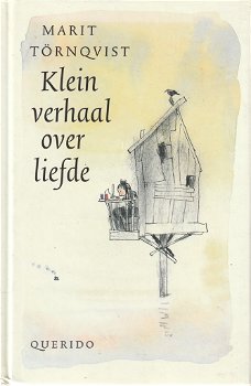 Klein verhaal over liefde (Marit Törnqvist) - 0