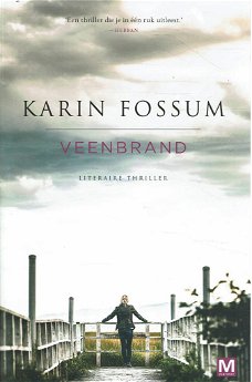 Karin Fossum = Veenbrand