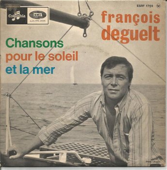 François Deguelt – Chansons Pour Le Soleil Et La Mer (1966) - 0