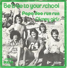 Papa Doo Run Run – Be True To Your School (1975)