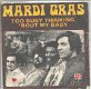 Mardi Gras – Too Busy Thinking 'Bout My Baby (1971) - 0 - Thumbnail