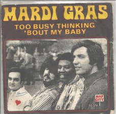 Mardi Gras – Too Busy Thinking 'Bout My Baby (1971)