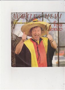 Single Walter Capiau & De Oranje Duivels - E Viva Mexico