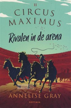 Annelise Gray ~ Circus Maximus 02: Rivalen in de arena - 0