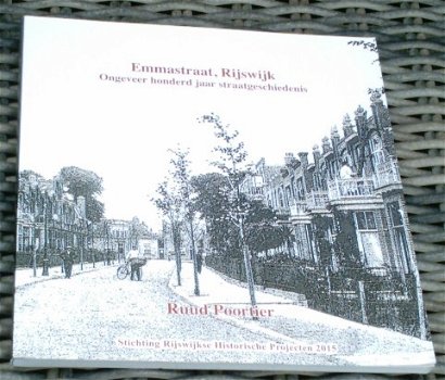 Emmastraat, Rijswijk. Ruud Poortier. ISBN 9789078689270. - 0