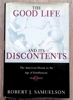 The Good Life and its Discontents - American Dream 1945-1995 - 0