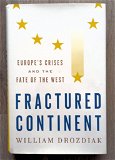 Fractured Continent 2017 Drozdiak - 1e dr - Europa in crisis