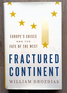 Fractured Continent 2017 Drozdiak - 1e dr - Europa in crisis