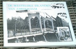 De westelijke eilanden van Amsterdam. ISBN 9060645235.