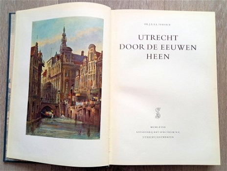 Utrecht door de eeuwen heen 1968 Struick HC - 2