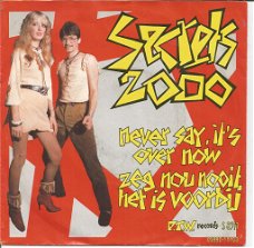 Secrets 2000 – Never Say It's Over Now / Zeg Nou Nooit Het Is Voorbij (1983)