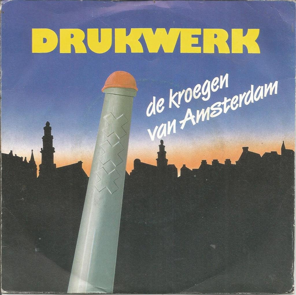 Drukwerk – De Kroegen Van Amsterdam (1988)