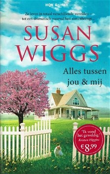 Susan Wiggs = Alles tussen jou en mij - 0