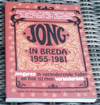 Jong in Breda 1955-1981. vd Casteel. ISBN 9789078199250. - 0