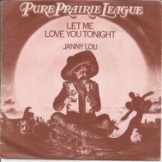 Pure Prairie League – Let Me Love You Tonight (1980)
