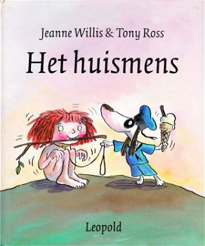 HET HUISMENS - Jeanne Willis & Tony Ross - 0
