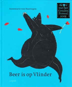 BEER IS OP VLINDER - Annemarie van Haeringen - 0