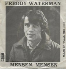 Freddy Waterman – Mensen , Mensen (1982)