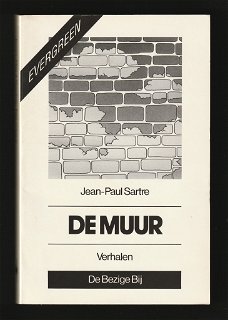 DE MUUR, en andere verhalen - van JEAN-PAUL SARTRE