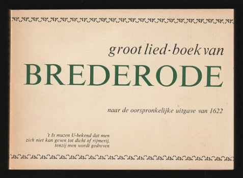 GROOT LIEDBOEK VAN BREDERODE, naar de uitgave van 1622 - 0