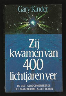 ZIJ KAMEN VAN 400 LICHTJAREN VER ... Gary Kinder