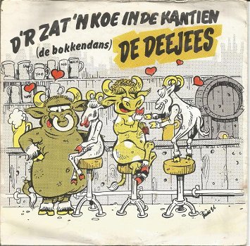 De Deejees – D'r Zat 'n Koe In De Kantien (1981) - 0