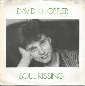 David Knopfler – Soul Kissing (1983) - 0