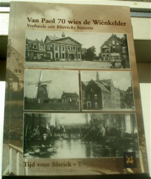 Verhalen uit Blericks historie.Jacq Grubben.ISBN 9077579052. - 0