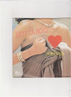 Single Hot Cargo - Love is forever