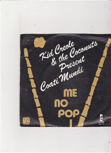 Single Kid Creole/The Coconuts-Que Pasa / Me no pop 1