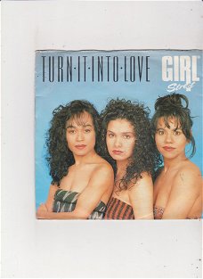 Single Girlstreet - Turn it into love
