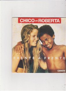Single Chico & Roberta - Frente a frente
