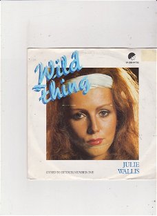 Single Julie Wallis - Wild thing