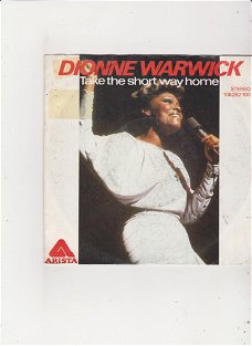 Single Dionne Warwick - Take the short way home