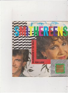 Single The Smithereens - (You is) a quarantee for love