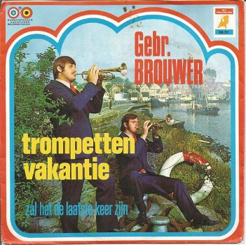 Gebroeders Brouwer – Trompetten Vakantie (1973) - 0