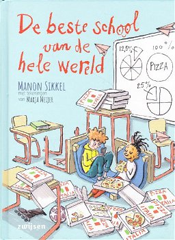 DE BESTE SCHOOL VAN DE HELE WERELD - Manon Sikkel - 0
