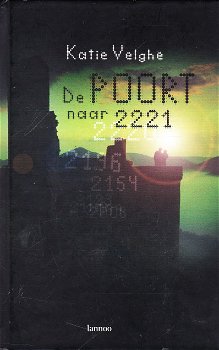 DE POORT NAAR 2221 - Katie Velghe - 0