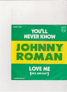 Single Johnny Roman - You'll never know