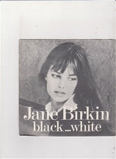 Single Jane Birkin - Black...White
