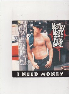 Single Marky Mark & The Funky Bunch - I need money