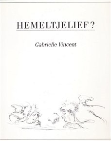 HEMELTJELIEF? - Gabrielle Vincent