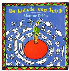 DE WERELD VAN LUUK (OVER AUTISME) - Martine Delfos