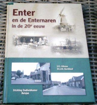Enter en de Enternaren in de 20e eeuw. J.G. Altena. Kerkhof. - 0