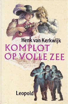 KOMPLOT OP VOLLE ZEE - Henk van Kerkwijk - 0